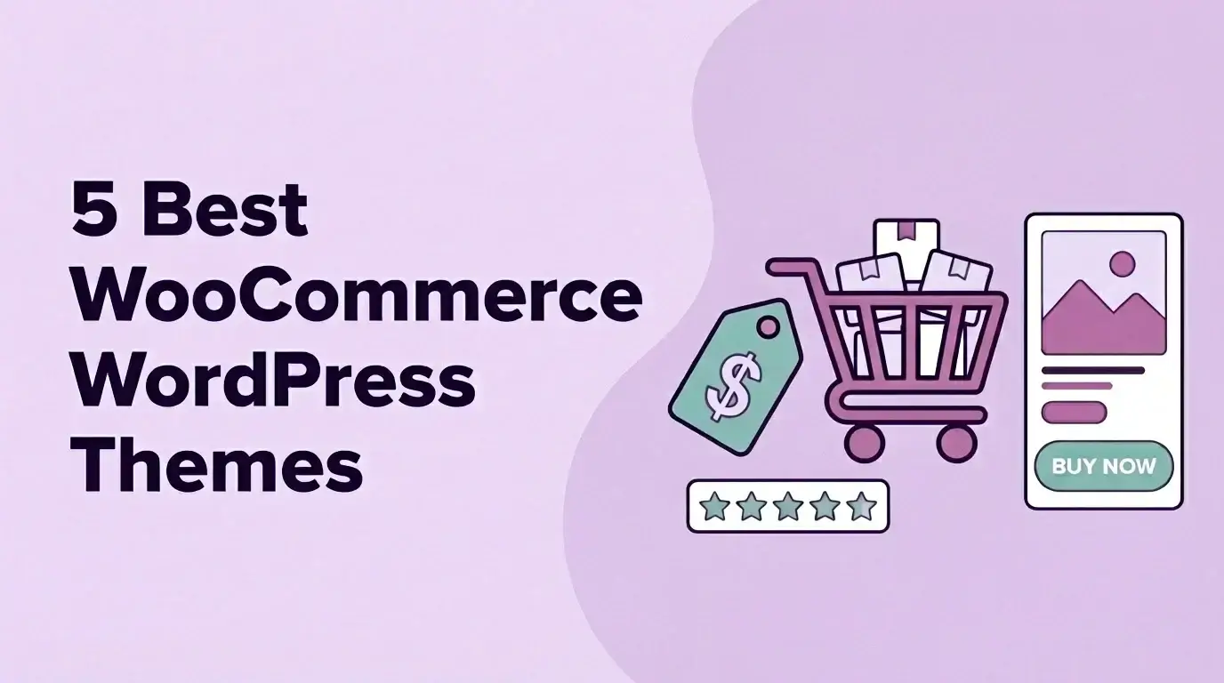 2026 年最佳 6 款 WooCommerce WordPress 主题-希音跨境出海Sheinify - 外贸独立站建站运营一站式平台