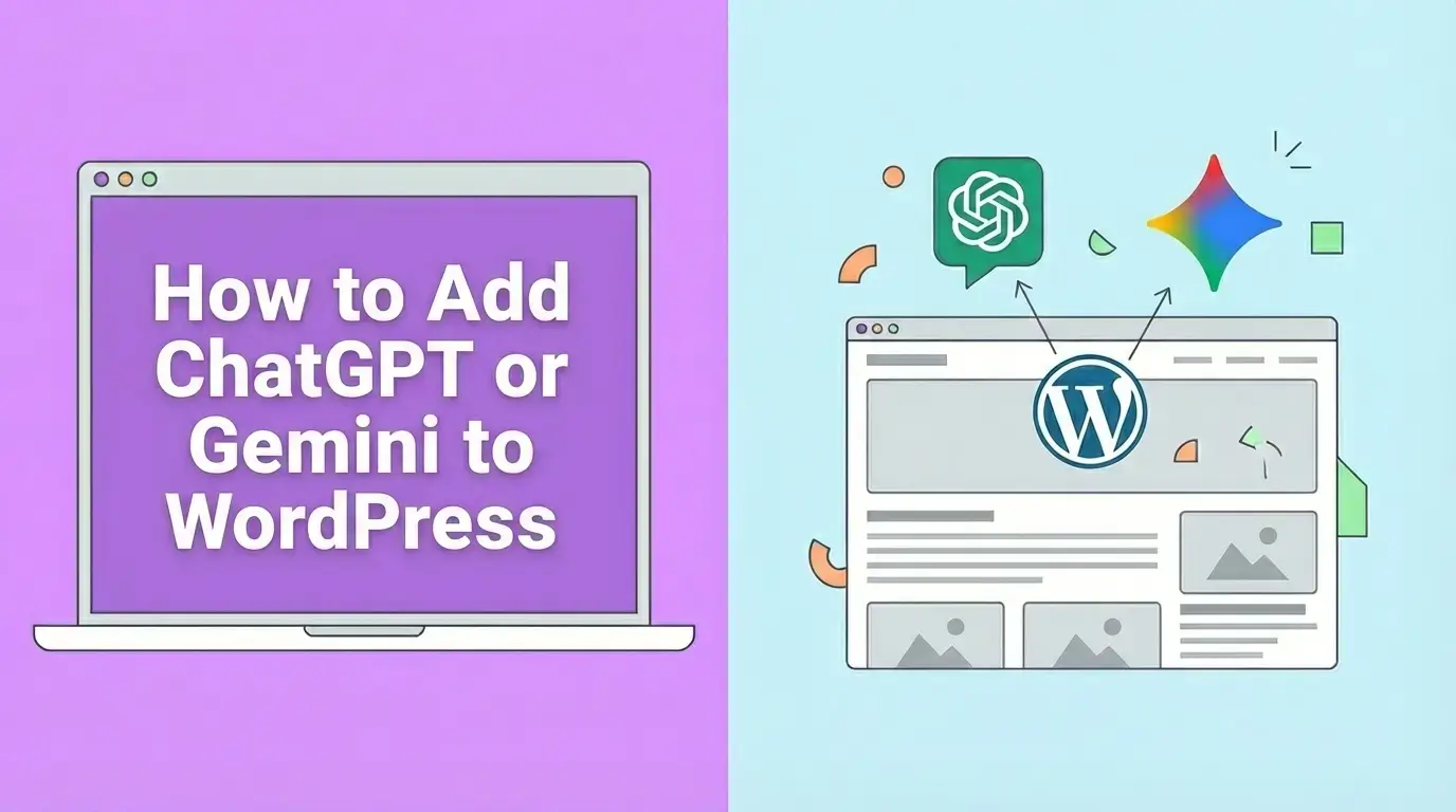 如何将ChatGPT或Gemini连接到WordPress：2026年完整指南-希音跨境出海Sheinify - 外贸独立站建站运营一站式平台